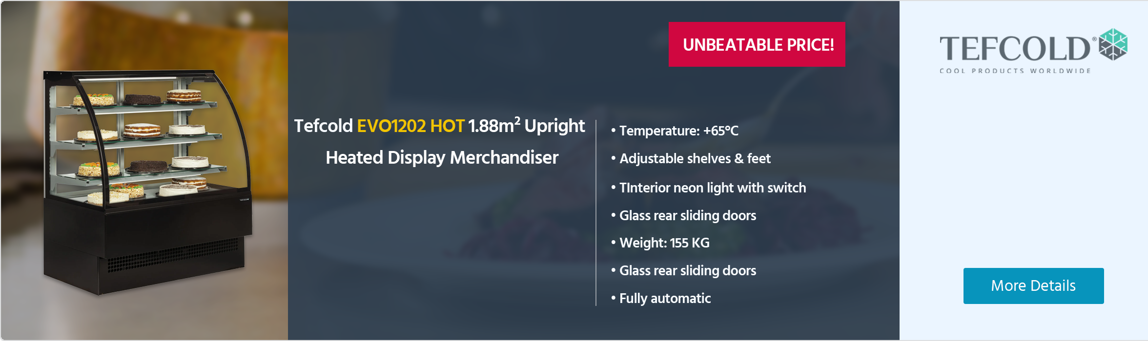 Tefcold EVO1202 HOT 1.88m² Upright Heated Display Merchandiser