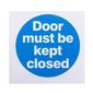L835 Door Must Be Kept Closed Sign Self-Adhesive