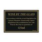 CZ678 125ml Wine Law Sign 170 x 110mm