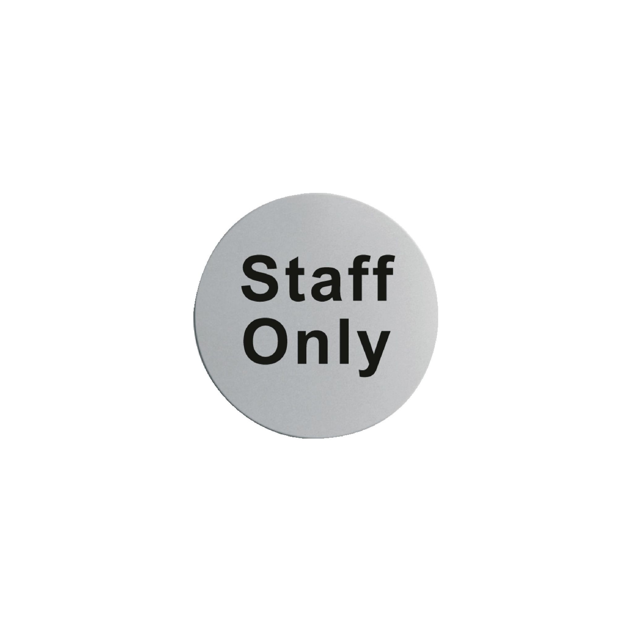 Vogue U060 Stainless Steel Door Sign - Staff Only