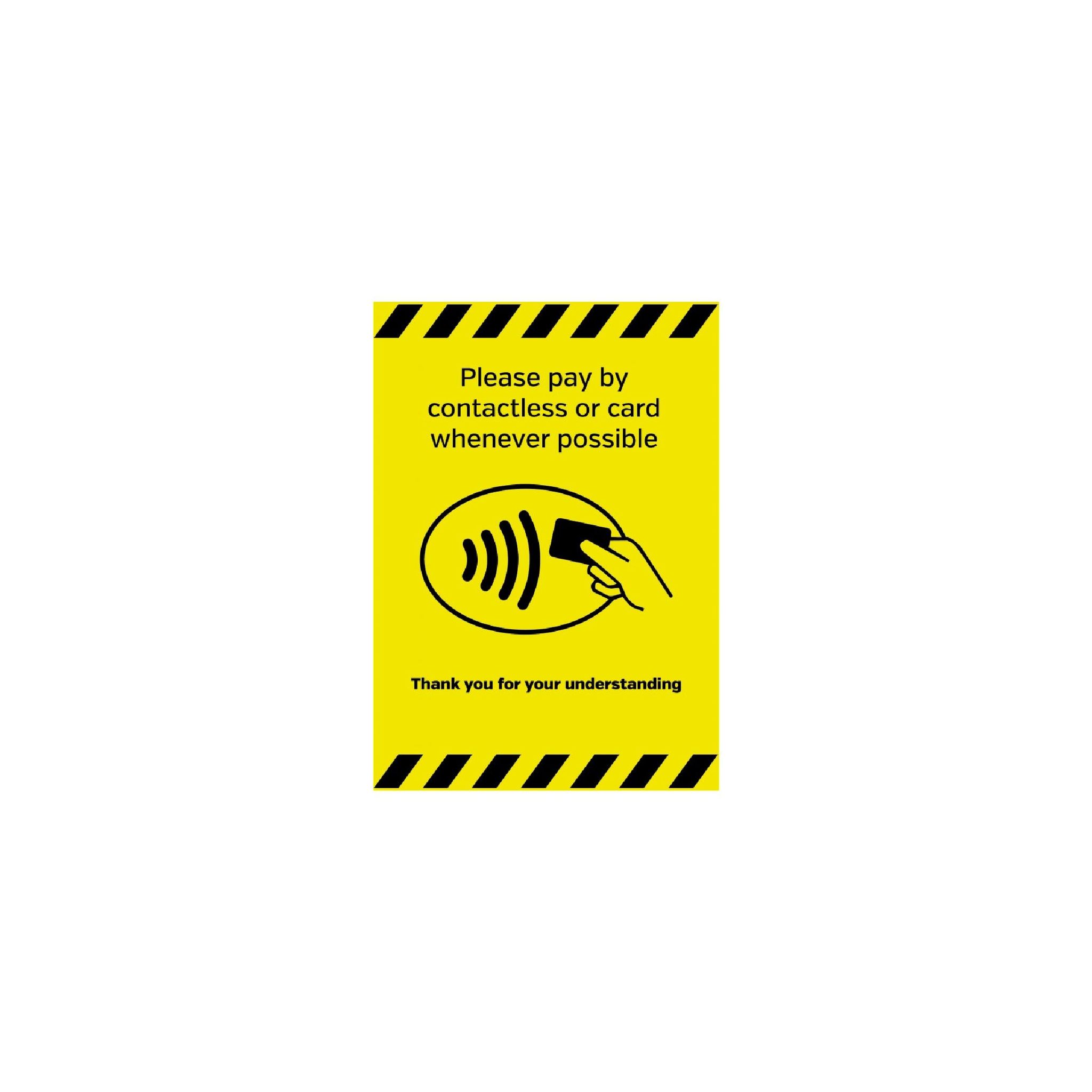 Non Branded FN641 Please Pay By Contactless Or Card Whenever Possible Sign A5 Self-Adhesive