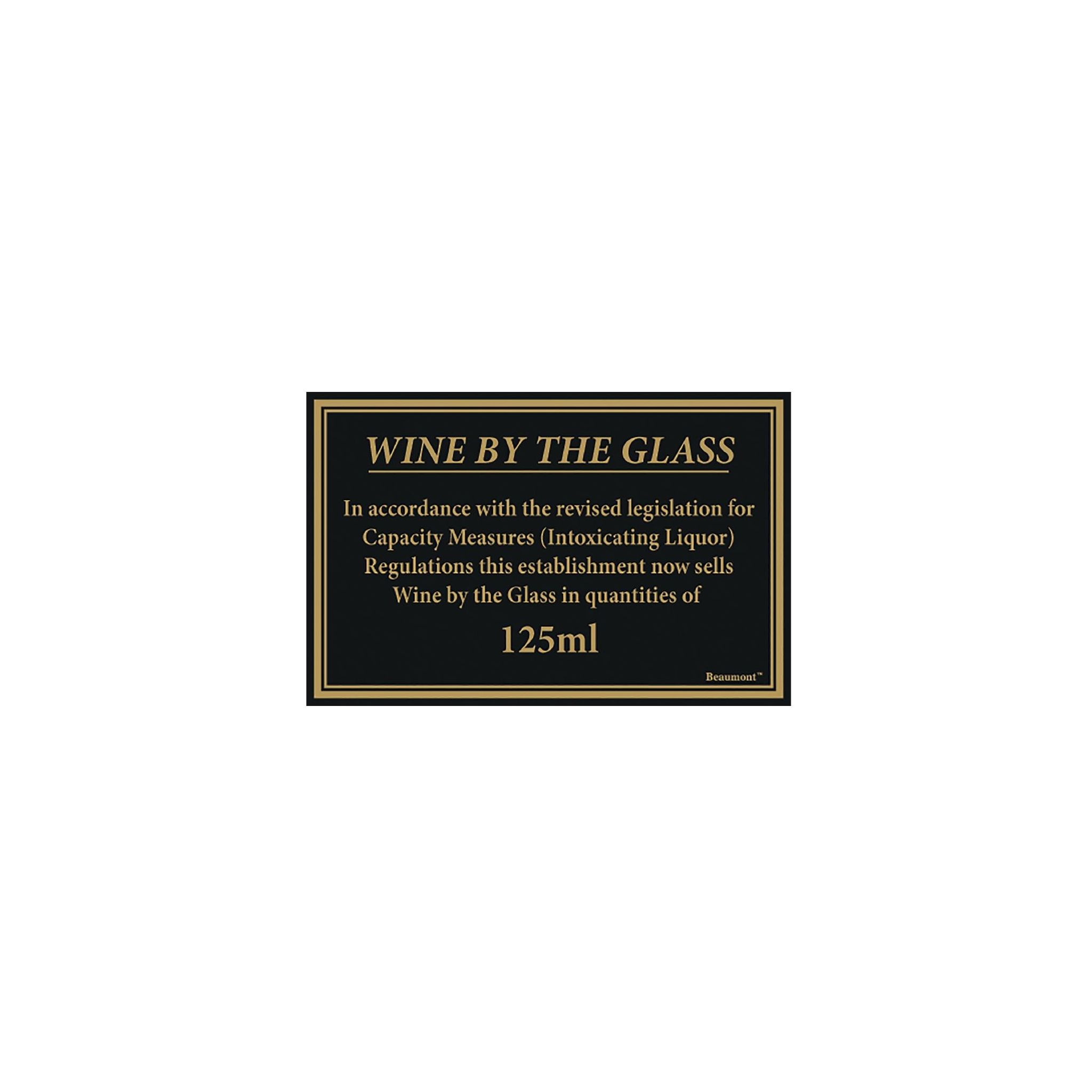 Beaumont CZ678 125ml Wine Law Sign 170x110mm