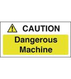 Image of Y912 Caution Dangerous Machine Sign