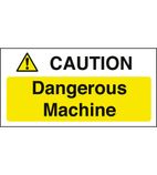 EA179 Dangerous Machine Sign